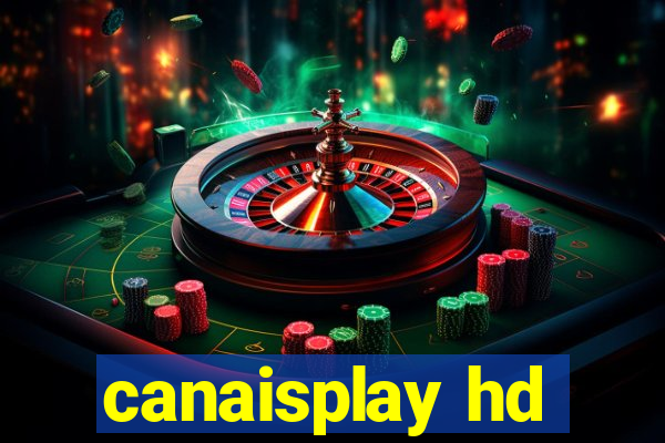 canaisplay hd